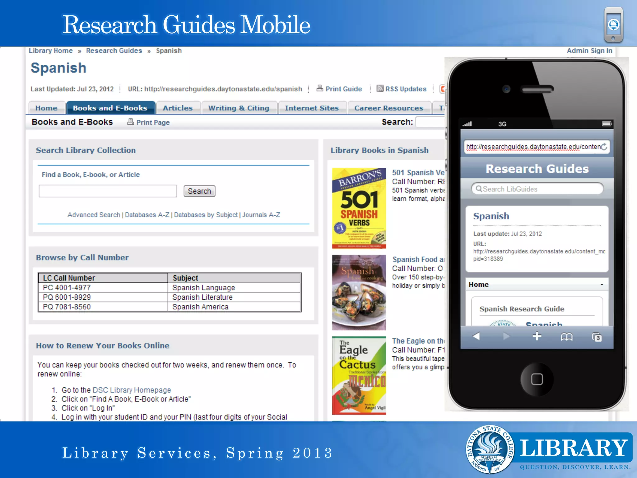 Research Guides Mobile




Library Services, Spring 2013
 