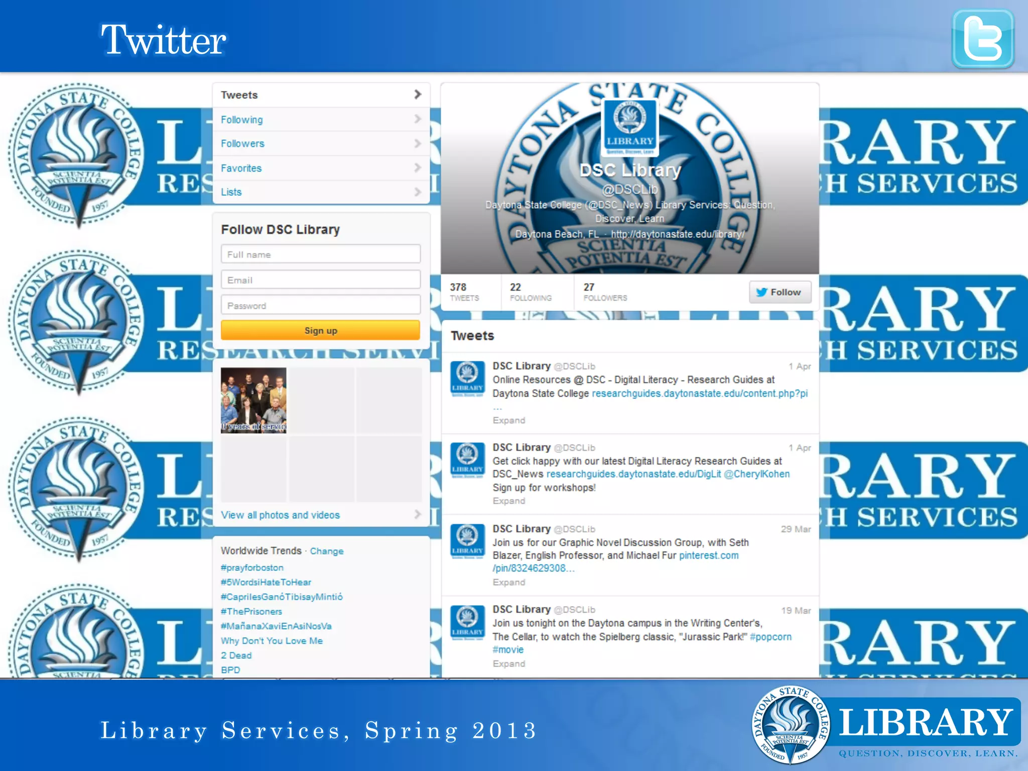 Twitter




Library Services, Spring 2013
 