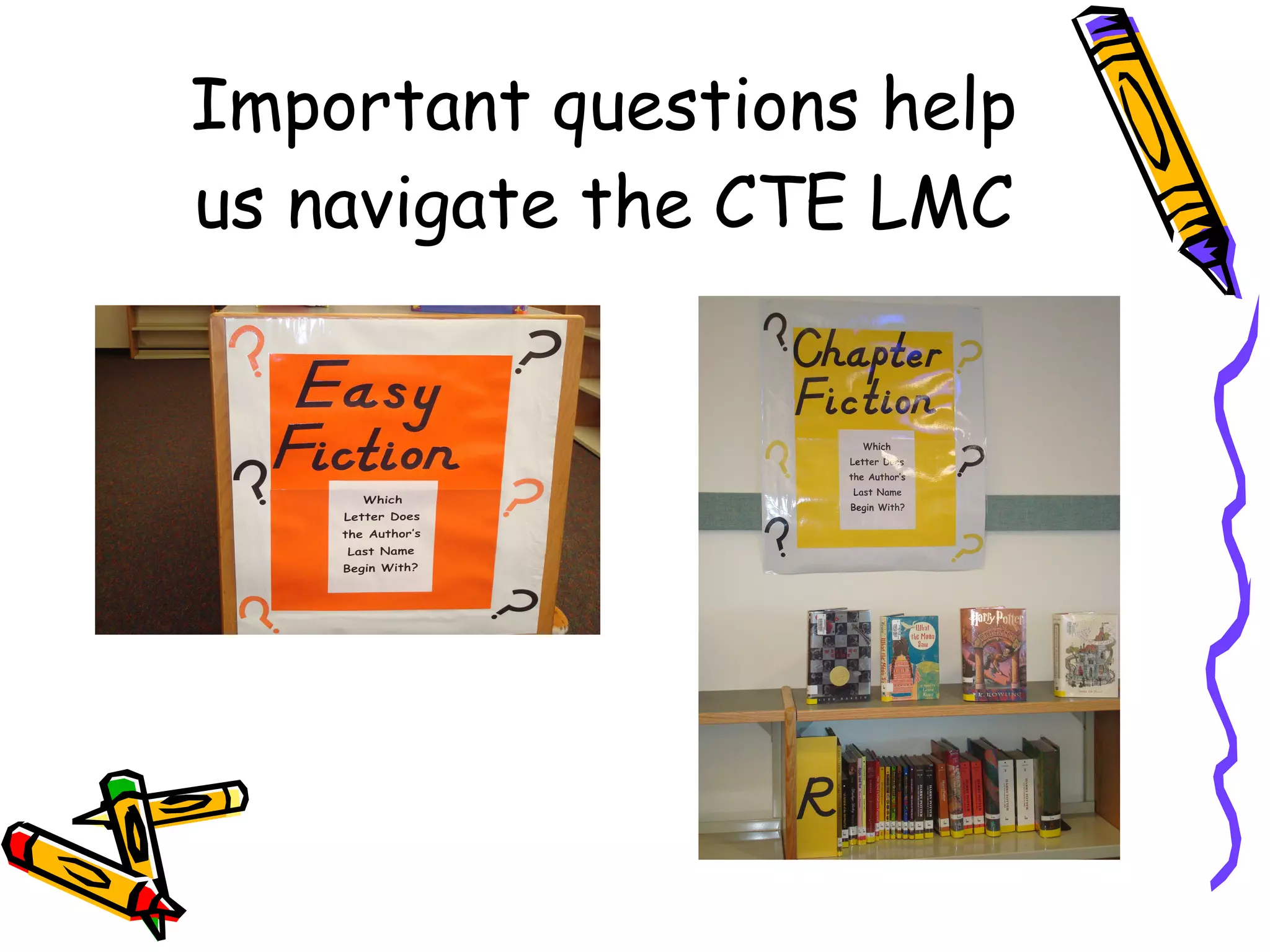 Important questions help us navigate the CTE LMC 