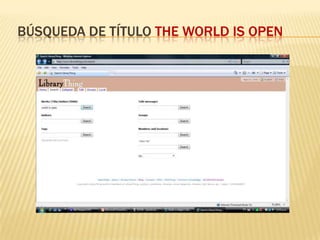  BÚSQUEDA DE TÍTULO the world is open
