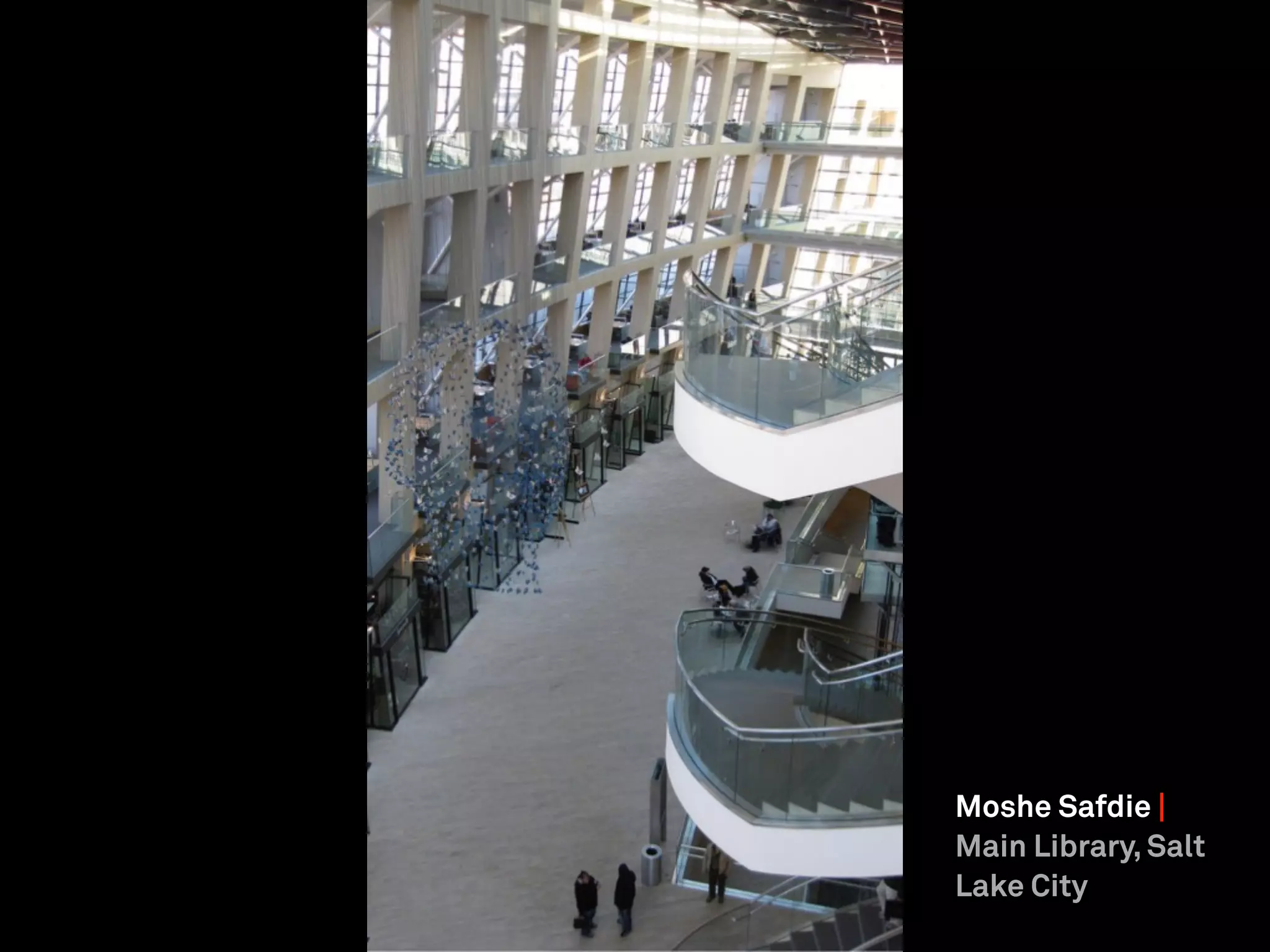 Moshe Safdie |
Main Library, Salt
Lake City
 