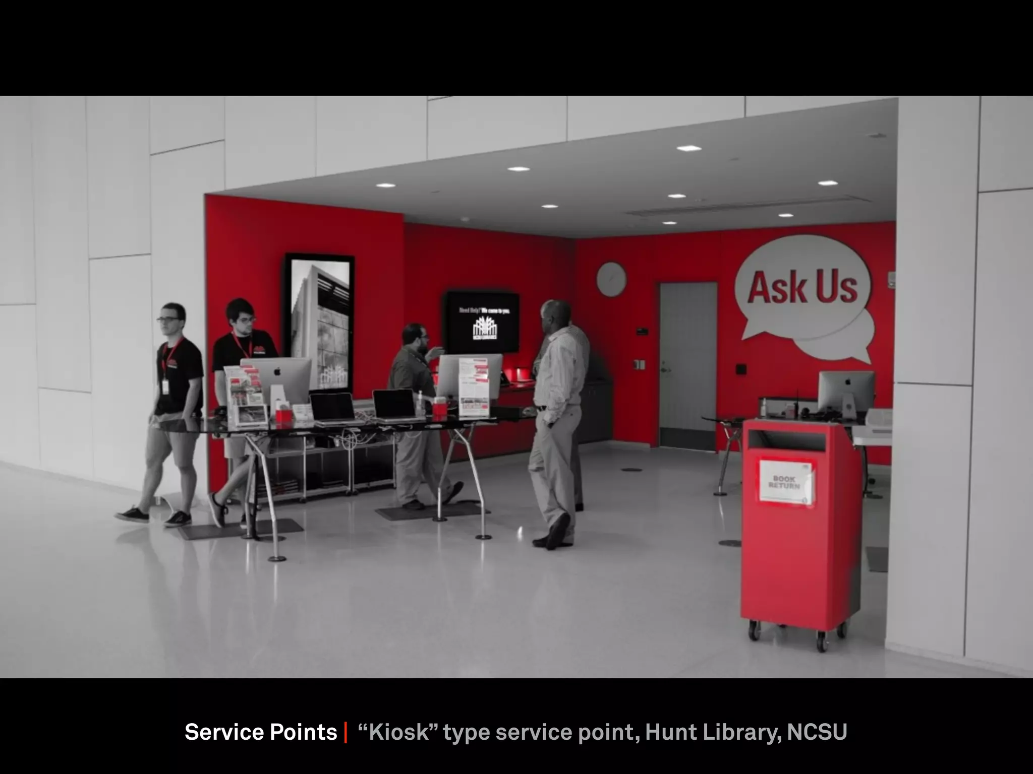 Service Points | “Kiosk” type service point, Hunt Library, NCSU
 