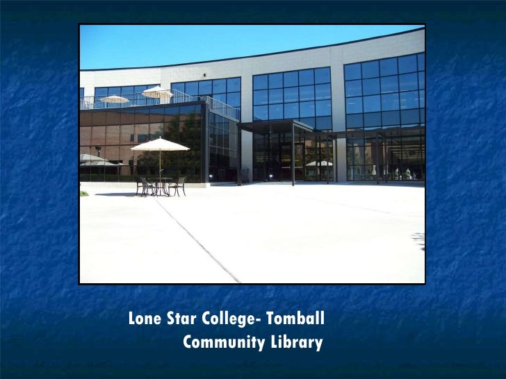 Lone Star CollegeTomball Community Library Visita Virtual