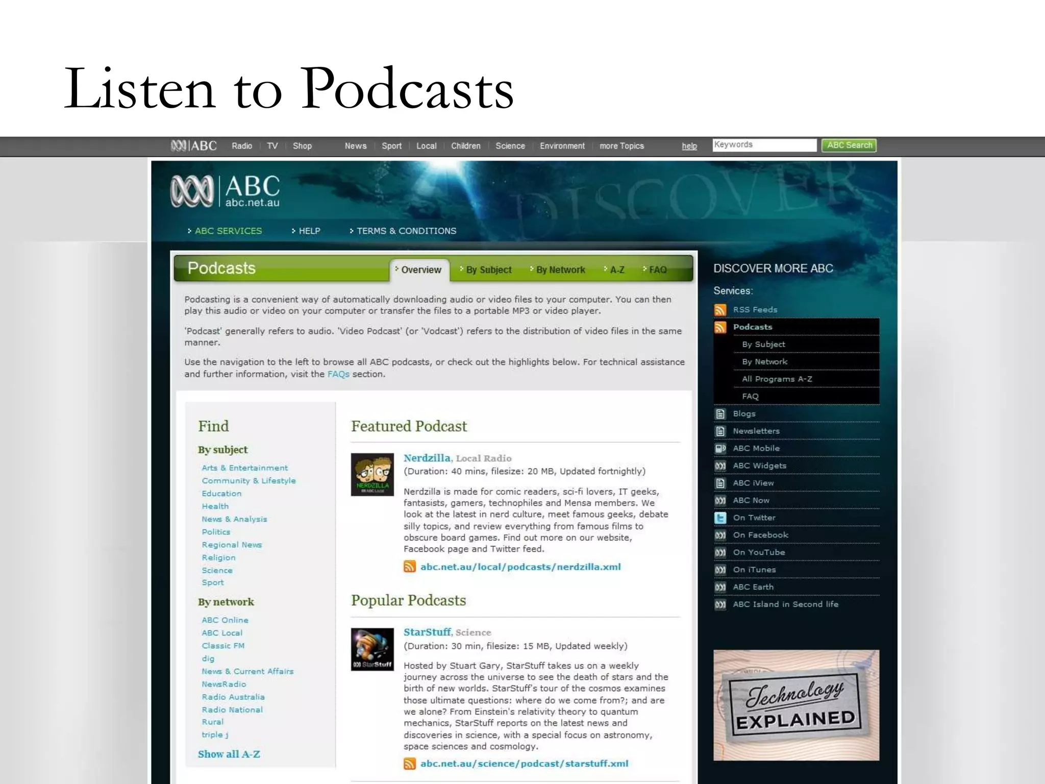 Listen to Podcasts

 