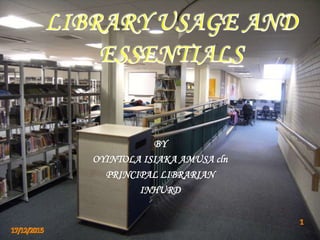 Library Usage and Essentials | PPTX