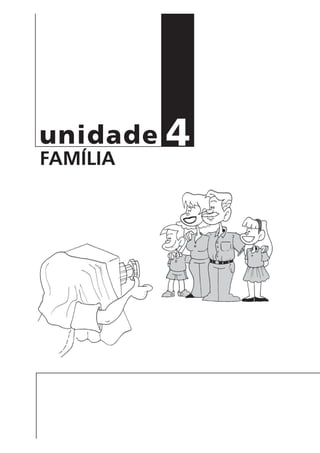 FAMILIA´
4unidade
 