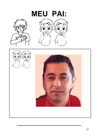 17
MEU PAI:
_________________________
 