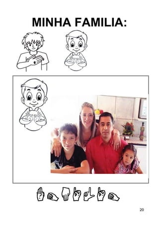 20
MINHA FAMILIA:
 