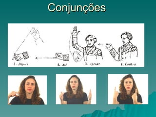 Conjunções
 