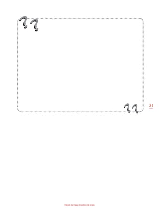 31
Estudo da língua brasileira de sinais
 