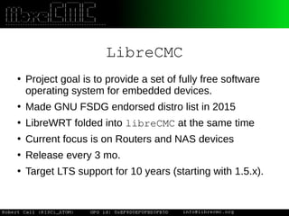 libreCMC : The Libre Embedded GNU/Linux Distro | PPT image.