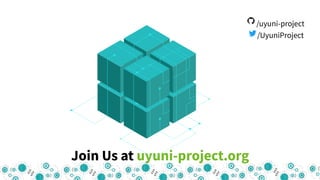 Join Us at uyuni-project.org
/uyuni-project
/UyuniProject
 