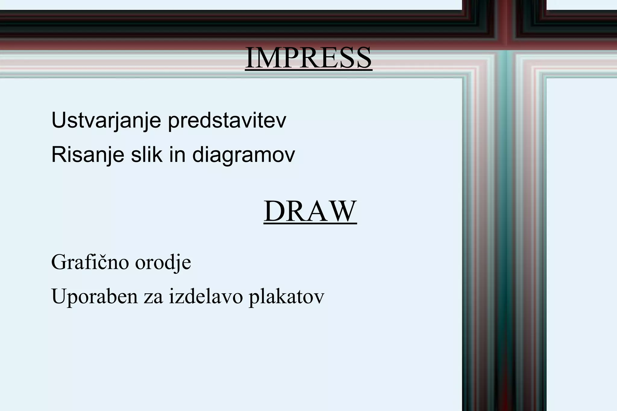 Uporaben za programsko opremo Windows, Linux in Macintosh 