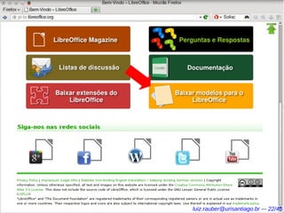 luiz.rauber@urisantiago.br –- 22/46
 