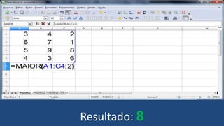 Resultado: 8
 