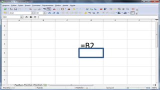 =B2
 