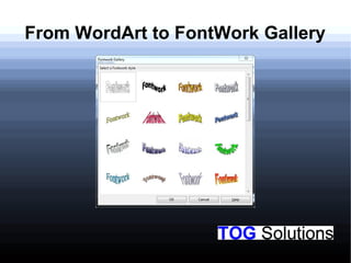 Fontwork Word Libreofficetrainingpresentation 13399641372911-phpapp02-120617151855 ...