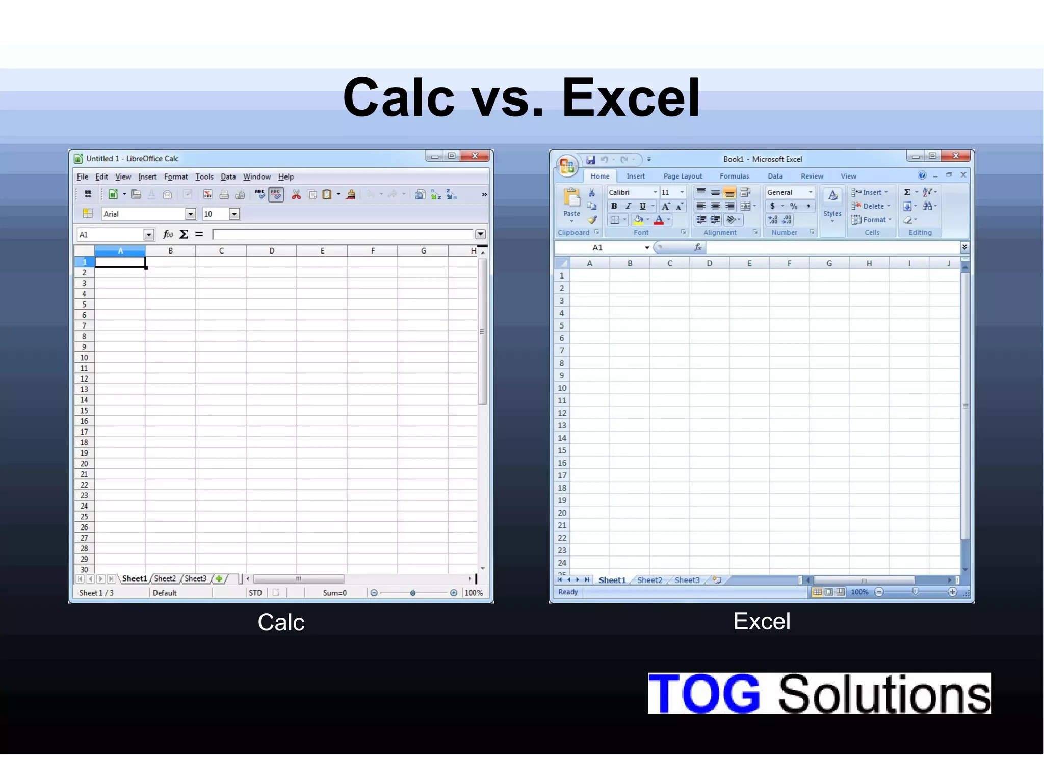 Calc vs. Excel
Calc Excel