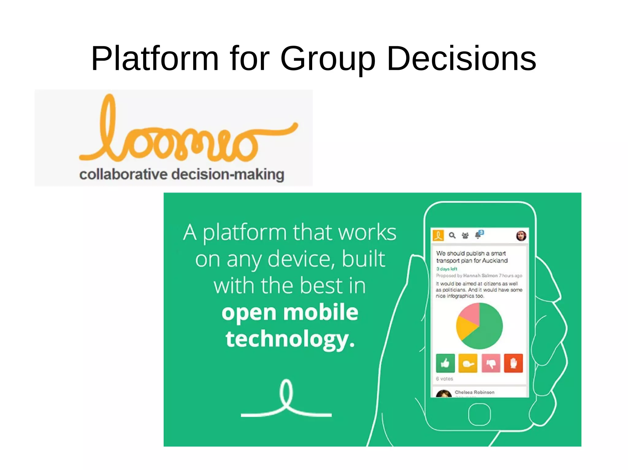 Platform for Group Decisions
 