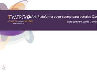 CKAN: Plataforma open-source para portales OpenData LibreSoftware World Conference '11 Activos v1.0.1 
