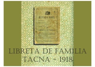 Libreta de familia Tacna en 1918