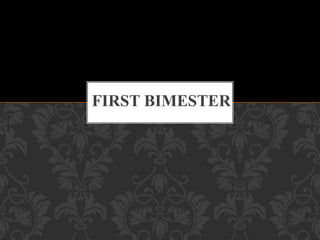 FIRST BIMESTER
 