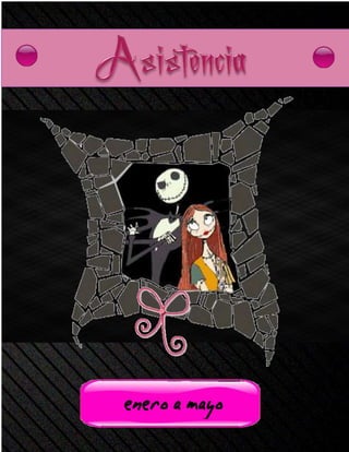 Creado por: Olga J Martínez
eneroamayo
 