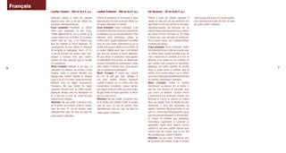 Français
               Leather Cleaner - 250 ml (8.5 ﬂ. oz.)           Leather Protector - 250 ml (8.5 ﬂ. oz.)            Ink Remover - 20 ml (0.65 ﬂ. oz.)

               Nettoyant liquide à base de solution            Crème de protection et d’entretien à base          Produit à base de solution aqueuse à               avec la peau et les yeux. En cas de contact,
               aqueuse pour cuirs (à ne pas utiliser sur       aqueuse pour les cuirs (à ne pas utiliser sur      utiliser sur des cuirs ou des similicuirs (ne     laver abondamment avec de l’eau. Se laver
               les peaux veloutées/nubuck).                    les peaux veloutées et nubuck).                    pas utiliser sur les cuirs aniline ou les peaux   les mains après l’utilisation.
               Essai préalable: Humidiﬁer un chiffon           Essai préalable: Avant l’utilisation, il est       veloutées/nubuck). Ink Remover est un
               blanc avec seulement un peu d’eau.              conseillé d’effectuer un test pour déterminer      produit étudié spéciﬁquement pour enlever
               Frotter légèrement le cuir et vériﬁer si la     la résistance du cuir à la décoloration. Pour      les traces d’encre récentes ou de rouge
               couleur déteint sur le chiffon. Si la couleur   effectuer cette vériﬁcation, utiliser un           à lèvres des cuirs corroyés et similicuirs.
               déteint avec de l’eau, il est évident que       chiffon blanc souple légèrement humidiﬁé           Plus le temps passe, plus il devient difﬁcile
               tous les produits la feront déteindre. En       avec de l’eau, frotter légèrement le cuir et       d’enlever les taches.
               conséquence, ne pas utiliser le nettoyant       vériﬁer si la couleur déteint sur le chiffon. Si   Essai préalable: Avant l’utilisation, frotter
               et contacter un spécialiste. Sinon, s’il n’y    la couleur déteint avec l’eau, il est évident      délicatement le cuir à côté de la tache avec
               a pas de transfert de couleur avec l’eau,       que tous les produits la feront déteindre.         un chiffon blanc souple humidiﬁé avec de
               essayer à nouveau mais avec Leather             Ne pas utiliser le protecteur mais appeler         l’eau uniquement et contrôler si le cuir se
               Cleaner en vous assurant que le résultat        un spécialiste. Si la couleur ne déteint pas,      décolore. Si la couleur du cuir s’enlève, ne
               est satisfaisant.                               secouer la bouteille et recommencer l’essai        pas l’utiliser, mais contacter un spécialiste.
               Mode d’emploi: Nettoyer le cuir avec un         avec Leather Protector pour vous assurer           Appliquer une petite quantité de produit                                                          7
6              aspirateur en utilisant une brosse à poils      que le résultat sera satisfaisant.                 dans un angle caché et nettoyer avec le
               souples. Agiter le produit. Mouiller une        Mode d’emploi: A moins que l’article               chiffon. Si la couleur déteint sur le chiffon
               éponge avec Leather Cleaner et l’essorer        en cuir ne soit pas neuf, nettoyer le              ou si vous n’êtes pas complètement satisfait
               jusqu’à ce qu’il en sorte l’excès de produit.   cuir avec Leather Cleaner. Appliquer               du résultat, interrompre l’utilisation.
               Nettoyer avec de légers mouvements              Leather Protector sur un chiffon avec des          Mode d’emploi: Frotter le produit
               circulaires. Ne pas frotter de façon            mouvements circulaires. Laisser sécher.            directement au-dessus de la tache, il
               agressive. Essuyer avec un chiffon liquide.     Une légère pression sufﬁt pour faire briller.      faut des fois attendre 30 secondes pour
               Appliquer lorsque cela est nécessaire ou        Ne pas frotter de façon agressive. A utiliser      que l’encre se dissolve. Lorsque l’encre
               6-12 fois par an pour les zones les plus        de 2 à 4 fois par an.                              a commencé à se dissoudre, enlever l’Ink
               fréquemment utilisées.                          Attention: Ne pas avaler. Conserver hors           Remover et l’encre en utilisant un chiffon
               Attention: Ne pas avaler. Conserver hors        de la portée des enfants. Éviter le contact        doux non abrasif. Pour les taches les plus
               de la portée des enfants. Éviter le contact     avec les yeux. En cas de contact, laver            résistantes, il peut être nécessaire de
               avec les yeux. En cas de contact, laver         abondamment avec de l’eau. Se laver les            répéter l’opération. Ne jamais frotter le cuir
               abondamment avec de l’eau. Se laver les         mains après l’utilisation.                         avec un chiffon trop énergiquement parce
               mains après l’utilisation.                                                                         que cela pourrait provoquer la décoloration.
                                                                                                                  Si l’encre ne s’enlève pas facilement,
                                                                                                                  interrompre l’application et contacter un
                                                                                                                  spécialiste. Après avoir éliminé l’encre,
                                                                                                                  nettoyer le cuir avec Leather Cleaner pour
                                                                                                                  enlever tous les surplus, puis le cuir doit
                                                                                                                  être protégé avec Leather Protector.
                                                                                                                  Attention: Ne pas avaler. Conserver hors
                                                                                                                  de la portée des enfants. Éviter le contact
 