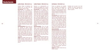 Nederlands
                  Leather Cleaner - 250 ml (8.5 ﬂ. oz.)           Leather Protector - 250 ml (8.5 ﬂ. oz.)         Ink Remover - 20 ml (0.65 ﬂ. oz.)

                  Vloeibare reiniger op waterbasis voor           Bescherm- en onderhoudscrème op                 Product op waterbasis voor afgedekt           Aanraking met de ogen en de huid
                  afgedekt, semi- en aniline leder (niet          waterbasis voor afgedekt, semi- en aniline      leder of kunstleder (niet gebruiken op        vermijden. Bij contact ruimschoots de
                  gebruiken op nubuck en suède).                  leder (niet gebruiken op nubuck en suède).      aniline leder, nubuck en suède). Ink          ogen met water uitspoelen. Was de
                  Vooronderzoek: Wij adviseren voor               Vooronderzoek: Wij adviseren voor               Remover is een product waarmee recente        handen na gebruik.
                  gebruik een test op kleurechtheid en            gebruik een test op kleurechtheid en            inktvlekken of lippenstiftvlekken kunnen
                  bestendigheid van het leder uit te voeren.      bestendigheid van het leder uit te voeren.      worden verwijderd. Het verwijderen wordt
                  Wrijf met een enkel met water bevochtigde       Wrijf met een enkel met water bevochtigde       moeilijker naarmate de vlek langer in het
                  zachte witte doek op een onopvallende           zachte witte doek op een onopvallende           leder zit.
                  plaats over het leder. Controleer of de kleur   plaats over het leder. Controleer of de kleur   Vooronderzoek: Voor het gebruik op een
                  op de doek heeft afgegeven. Indien de           op de doek heeft afgegeven. Indien de           onopvallende plaats lichtjes met een,
                  kleur al met water verwijderd wordt, is het     kleur al met water verwijderd wordt, is het     enkel met water bevochtigde zachte witte
                  bijna zeker dat ieder willekeurig product de    bijna zeker dat ieder willekeurig product de    doek over het leder wrijven en controleren
                  kleur verwijderen zal en mag het product        kleur verwijderen zal en mag het product        of er geen kleuroverdracht optreedt.
                  niet gebruikt worden. Raadpleeg dan een         niet gebruikt worden. Raadpleeg dan een         Indien het leder afgeeft, het middel niet
                  vakman. Indien er geen kleuroverdracht          vakman. Indien er geen kleuroverdracht          gebruiken en een vakman raadplegen.
                  met water vastgesteld wordt, de ﬂ es goed       met water vastgesteld wordt, de ﬂ es goed       Breng een kleine hoeveelheid van het                                                  11
10                schudden en de test met Leather Cleaner         schudden en de test met Leather Protector       product op een onopvallende plaats aan
                  herhalen.                                       herhalen.                                       en reinig het met een doek. Indien de
                  Gebruiksaanwijzing: Reinig het leder met        Gebruiksaanwijzing: Tenzij het leder            kleur op de doek afgeeft of indien u niet
                  een stofzuiger en gebruik daarvoor              nieuw is, het leder eerst met Leather           volledig met het resultaat tevreden bent,
                  een zachte borstel. Schud het product.          Cleaner reinigen. De Leather Protector op       stop de behandeling.
                  Bevochtig een spons met Leather Cleaner         een doek met cirkelvormige bewegingen           Gebruiksaanwijzing: Wrijf het product
                  en knijp er een aantal malen in tot er          op het leder aanbrengen en laten drogen.        gedurende enkele keren direct op de vlek
                  schuim ontstaat. Reinig met lichte en           Na drogen mag het met een lichte druk           en wacht 30 seconden voor het oplossen
                  cirkelvormige bewegingen. Niet wrijven of       opgepoetst worden. Niet hard wrijven of         van de inkt. Wanneer de inkt zich begint op
                  drukken. Droog met een schone witte doek        poetsen. Gebruik 2-4 keer per jaar of vaker     te lossen, verwijder zowel de Ink Remover
                  af. Gebruik 2-4 keer per jaar of vaker indien   indien noodzakelijk.                            als ook de inkt d.m.v. een zachte niet
                  noodzakelijk.                                   Opgelet: Niet inslikken. Buiten bereik van      schurende doek. Herhaal de bewerking
                  Opgelet: Niet inslikken. Buiten bereik van      kinderen bewaren. Vermijd contact met           bij hardnekkige vlekken. Niet poetsen of
                  kinderen bewaren. Vermijd contact met           de ogen. Bij contact ruimschoots de ogen        hard wrijven omdat daardoor kleurverlies
                  de ogen. Bij contact ruimschoots de ogen        met water uitspoelen. Was de handen na          veroorzaakt kan worden. Indien de inkt
                  met water uitspoelen. Was de handen na          gebruik.                                        niet eenvoudig te verwijderen is, stop dan
                  gebruik.                                                                                        de behandeling en raadpleeg een vakman.
                                                                                                                  Na behandeling het leder reinigen met
                                                                                                                  Leather Cleaner, om alle resten te
                                                                                                                  verwijderen en vervolgens beschermen
                                                                                                                  met Leather Protector.
                                                                                                                  Opgelet: Niet inslikken. Buiten bereik van
                                                                                                                  kinderen bewaren.
 