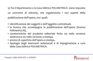 Progetto "Libri Gratuiti In Ateneo"