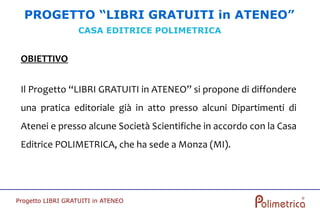 Progetto "Libri Gratuiti In Ateneo"