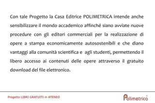 Progetto "Libri Gratuiti In Ateneo"