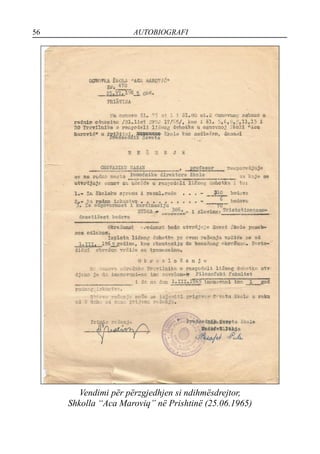 56 AUTOBIOGRAFI
Vendimi për përzgjedhjen si ndihmësdrejtor,
Shkolla “Aca Maroviq” në Prishtinë (25.06.1965)
 