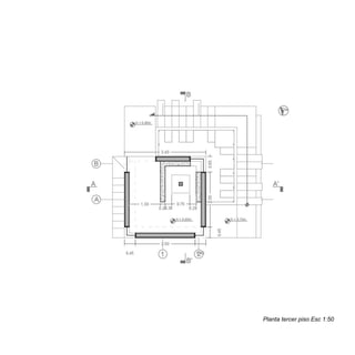 Planta tercer piso Esc 1:50
 