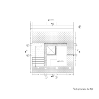 Planta primer piso Esc 1:50
 