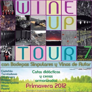 programa Wine Up Tour de primavera 2012