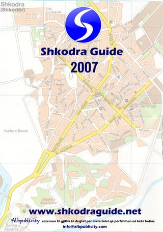 Shkodra Guide vol.1