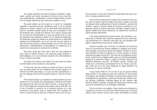 EN   LEGÍTIMA DESOBEDIENCIA                                                    INTRODUCCIÓN

      Si en algún momento mis ideas les parecen radicales o exage-       fiero pudrirme en una cárcel rodeado de homicidas antes que cons-
radas, quisiera que vieran únicamente la fuerza de mis conviccio-        truir mi propia autodestrucción.
nes, profundizadas y clarificadas a través de largos días de encierro
y de la amarga experiencia que como preso empiezo a tener.                     Esto me lleva a plantearme la objeción de conciencia. Soy cató-
                                                                         lico, pero me parece equívoco alegar este motivo cuando en mi país
      No puedo olvidar que del cuartel a la cárcel fui trasladado        los obispos tienen graduaciones y honores militares y presiden los
esposado y apuntado por dos metralletas como si de un asesino            desfiles, cuando la práctica oficial de la misa en cuarteles es ver-
peligroso se tratara, cuando yo me he presentado voluntariamente,        gonzosa, cuando en países como Italia, Portugal y España, donde la
pues en noviembre pasado estaba de viaje por el extranjero y vine        Iglesia Católica tiene mucha influencia, los objetores de conciencia
precisamente para cumplir mis deberes con la patria, aunque para         sufren grandes dificultades.
mí, mi patria es la Humanidad y no otra cosa puede creer un cató-
lico después de las palabras de Pablo VI en la Populorum Progressio:          Creo mejor plantearlo por motivos éticos. Soy noviolento y con-
«El desarrollo integral del Hombre no puede darse sin el desarrollo      sidero que la Historia tiene suficiente experiencia de las consecuen-
solidario de la Humanidad», por lo que creo que hay que superar la       cias desastrosas de la violencia como para que nos sintamos obli-
idea de fronteras arcaicas y glorias pasadas, que no sirve sino para     gados a experimentar otras vías de cambio social.
desarrollar el individualismo, la desconfianza, la competencia y el            Además considero que el derecho a la Objeción de Conciencia
provecho de unos pocos en perjuicio de los demás.                        debe ser reconocido por motivos religiosos o cualquier otra convic-
     Pues bien, desde que Caín mató a Abel con una quijada de            ción profunda, como está aceptado por la Iglesia Católica en la reu-
asno, hasta la bomba atómica y las modernas armas químicas y             nión mundial de todas las iglesias, en octubre pasado, en Kyoto;
bacteriológicas, se ve una evolución regresiva de la Humanidad en        sabiendo que según el artículo 6º del Fuero de los Españoles «la pro-
la que no quiero participar.                                             fesión y práctica de la religión católica, que es la del Estado Español,
                                                                         gozará de la protección oficial»; y según el Concilio Vaticano II en
      El mundo está enfermo, dice Pablo VI, su mal reside en la falta    Dignitatis Humanae, que dice: «El Hombre percibe, reconoce por
de fraternidad entre los hombres y los pueblos.                          medio de su conciencia, los dictámenes de la Ley divina y para lle-
                                                                         gar a Dios que es su fin, tiene obligación de seguir fielmente esa
     Yo diría más bien que estamos en manos de locos, y qué otra         conciencia, en toda su actividad».
cosa se puede pensar de una civilización que ha sido capaz de un
derroche increíble para llegar a la Luna con fines paramilitares, y           Y aquí insiste Pablo VI: «Ya es hora de que la opinión pública
que sin embargo sus dos terceras partes padecen y mueren de ham-         haga presión en los gobiernos para que reduzcan lo más posible
bre.                                                                     otros gastos, por ejemplo los militares. Cuando tantos hogares viven
                                                                         sumergidos en la ignorancia, cuando aún quedan por construir tan-
      Esta situación llega a ser dramática cuando pensamos que por       tas escuelas, hospitales, viviendas dignas de este nombre, todo
primera vez en la Historia de la Humanidad, el Hombre tiene poder        derroche público o privado, todo gasto de ostentación nacional, toda
para destruir todo rastro de vida sobre la Tierra, y si para esto bas-   carrera de armamentos es un escándalo intolerable».
tan 27.000 megatones tenemos almacenados más de 200.000, con
lo que el mundo se convierte en un inmenso polvorín en el que                  Pero mi acción no es negativa. Ahora mismo estoy dispuesto a
incluso por error podría surgir la chispa fatal. Este equilibrio de      comenzar un servicio civil de incluso doble duración que el servicio
terror no puede llevarnos más que al desastre final y ante esto pre-     militar, pues teniendo nuestro país tantas necesidades no puedo


                                  18                                                                       19
 