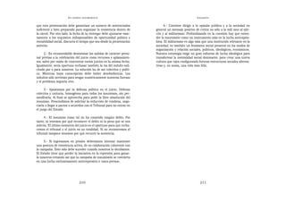 EN   LEGÍTIMA DESOBEDIENCIA                                                     INSUMISIÓN

que esta presentación debe garantizar un número de sentenciados                  6.- Conviene dirigir a la opinión pública y a la sociedad en
suficiente y bien preparado para organizar la resistencia dentro de       general un mensaje positivo de crítica no sólo a la mili sino al ejér-
la cárcel. Por otro lado, la fecha de la «entrega» debe ajustarse exac-   cito y al militarismo. Profundizando en la cuestión hay que enten-
tamente a los requisitos indispensables de oportunidad política y         der la insumisión como un instrumento más en la lucha anticapita-
rentabilidad social, discurra el tiempo que sea desde la presentación     lista. El militarismo es algo más que una institución relevante en la
anterior.                                                                 sociedad, es también un fenómeno social presente en los modos de
                                                                          organización y relación sociales, políticos, ideológicos, económicos.
      2.- Es recomendable desestimar las salidas de carácter perso-       Nuestra estrategia exige un gran esfuerzo de lucha ideológica para
nal previas a la celebración del juicio como recursos y aplazamien-       transformar la mentalidad social dominante, para crear una nueva
tos, salvo por razón de concentrar varios juicios en la misma fecha.      cultura que vaya configurando futuras estructuras sociales alterna-
Igualmente, sería oportuno rechazar también la vía del indulto soli-      tivas y, en suma, una vida más feliz.
citado por o para nosotros. La solución ha de ser colectiva y políti-
ca. Mientras haya conscripción debe haber desobediencia. Los
indultos sólo servirían para sesgar numéricamente nuestras fuerzas
y el problema seguiría vivo.

      3.- Apostamos por la defensa política en el juicio. Defensa
colectiva y unitaria, homogénea para todos los insumisos, sin per-
sonificarla. Al final se aprovecha para pedir la libre absolución del
insumiso. Prescindimos de solicitar la reducción de condena, nego-
ciarla o llegar a pactos o acuerdos con el Tribunal para no entrar en
el juego del Estado.

      4.- El insumiso como tal no ha cometido ningún delito. Por
tanto, ni tenemos por qué reconocer el delito ni la pena que se nos
solicita. El último momento del juicio es el oportuno para que recha-
cemos el tribunal y el juicio en su totalidad. Si no reconocemos el
tribunal tampoco tenemos por qué recurrir la sentencia.

     5.- Si ingresamos en prisión deberíamos intentar mantener
una postura de resistencia activa, de no colaboración coherente con
la campaña. Esto sólo debe suceder cuando nosotros lo decidamos.
El Estado tiene que perder la iniciativa en la represión para ganar-
la nosotros evitando así que la campaña de insumisión se convierta
en una lucha exclusivamente antirrepresiva o «saca-presos».




                                   210                                                                    211
 