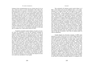 EN   LEGÍTIMA DESOBEDIENCIA                                                     INSUMISIÓN

teníamos acceso automáticamente por ser nuestra pena de un un                     Este movimiento del gobierno generó mucho debate en el
año o menos de cárcel y no tener antecedentes. Claro, haber reob-        MOC a nivel estatal acerca de qué podíamos hacer, si nos confor-
jetado para poder ser insumiso y encontrarte con que te daban el         mábamos con el régimen abierto, que todo siguiera así y el gobier-
piro diciendo que no tenías que ir a la cárcel dejaba nuestro gesto      no se saliera otra vez con la suya, que el tema se aparcara y no
sin valor. Y es que el juez no te estaba absolviendo o dando un pro-     levantara protestas... Al final decidimos poner en marcha un nuevo
nunciamiento favorable, sino que te estaba condenando, decía que         reto: rechazar el tercer grado, quebrantar condenas y cumplirlas “a
eras culpable pero que no ibas a ir a la cárcel. Aquello nos daba la     pulso”, como se llama en el argot taleguero. Así fue como empeza-
sensación de pólvora mojada, ni era bueno ni servía para nada. Al        mos a desobedecer el régimen abierto pero públicamente. No quere-
final te habían aparcado igual que a mucha gente. La renuncia a la       mos fugarnos, en el momento de la desobediencia estaremos per-
remisión condicional se aceptó en algunos casos, así que entramos        fectamente localizables, pero no vamos a seguir el juego del estable-
a cumplir condenas de un año. Curiosamente, una persona con una          cimiento de una represión “maquillada” por parte del gobierno. En
condena de un año de cárcel acaba cumpliendo más que otra con-           eso consistía lo que llamamos el “plante”. Yo estuve en el primero de
denada a 1 año y un día, porque en este último caso tienes derecho       ellos, seguido por once o doce insumisos de Pamplona, y de algún
a libertad condicional una vez cumplidas las tres cuartas partes de      sitio más. En total fuimos quince o dieciséis los insumisos “planta-
la pena, y en el otro caso no. Una persona condenada a un día más        dos” y todos volvimos más pronto o más tarde a la cárcel, a cumplir
que yo cumplía tres o cuatro meses menos de cárcel.                      nuestras condenas en segundo grado, en régimen cerrado, y además
                                                                         con castigos adicionales como, por ejemplo en mi caso, la denega-
         El gobierno maniobró cuando empezó a ver gente en la cár-       ción de todo tipo de permisos y siete fines de semana metido en
cel. Entre los condenados a un año que habíamos rechazado la             celda de aislamiento.
remisión condicional, y los de dos años, cuatro meses y un día, ya
había un número importante de insumisos presos, lo que empezó                     Cuando llegaron las elecciones europeas, el PSOE quiso
generar una respuesta social de solidaridad bastante seria. Y esto       apuntarse un tanto y anunció que con el nuevo Código Penal que se
naturalmente no agradaba al gobierno. Por las cabezas de quienes         estaba preparando los insumisos ya no irían a la cárcel. Si no hay
lo formaban debían pasar ideas como estas: los insumisos tienen          cárcel ¿qué es lo que hay? Porque, en primer lugar, cuando dicen
que seguir yendo a la cárcel, no podemos hacer otra cosa, pero a         eso están mintiendo. Los insumisos a la mili siguen siendo castiga-
partir de ahora los vamos a soltar enseguida dándoles el régimen         dos en el NCP con entre dos y seis años de prisión... Desde luego,
abiero, el tercer grado, que estén fuera todo el día y vayan a la cár-   parece que estoy contando un catálogo de penas. ¿Habéis visto uno
cel solamente por la noche a dormir, y así ya no tendrá tanta reper-     de esos museos donde se exponen los aparatos de tortura? Pues
cusión, desaparecerá el escándalo de tener a un insumiso preso           esto parece igual... Un gobierno le mete dos años, otro cuatro... Lo
meses y meses. Y así vino el pase automático, sin necesidad de soli-     siguiente que se les ha ocurrido es inhabilitar... En resumen, a los
citarlo, a régimen abierto de todos los insumisos que cumplían con-      insumisos a la mili se les aplicaría una condena de entre dos y seis
dena y de los que la cumplieran en el futuro. Una medida que sien-       años de cárcel, más una inhabilitación de entre diez y catorce años
do específica para desactivar el apoyo a los insumisos se le quiso       de duración. Inhabilitación absoluta por un lado, que sí está con-
dar un carácter general. Concretamente, esta decisión nos pilló a        templada en el NCP, y luego algunas que se han inventado, que
otro insumiso de Albacete y a mí. Veintiocho días después de entrar      seguramente algunos jueces recurrirán porque no están recogidas
en la cárcel nos concedieron el tercer grado.                            en ningún lugar de aquél. En el catálogo de penas del NCP no éstan,
                                                                         es casi como si te hubieran mandado a galeras o te castigaran a lati-


                                  228                                                                    229
 