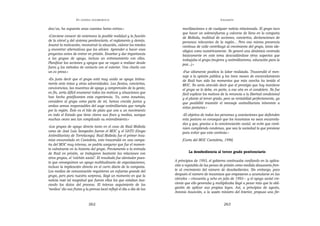 EN   LEGÍTIMA DESOBEDIENCIA                                                        INSUMISIÓN

dos/as, ha supuesto unas cuantas horas extras.»                              movilizaciones o de cualquier noticia relacionada. El grupo tuvo
                                                                             que hacer un sobreesfuerzo y volcarse de lleno en la campaña
»Conviene conocer de antemano la posible realidad y la función               de Molleda, multitud de acciones, conciertos, declaraciones de
de la cárcel y del sistema penitenciario, el reglamento y demás.             personas relevantes de la región... Pero esa misma presencia
Asumir la motivación, reconstruir la situación, valorar los miedos           continua de calle contribuyó al crecimiento del grupo, tanto ide-
y encontrar alternativas que los alivien. Aprender a hacer esos              ológica como numéricamente. Se generó una dinámica centrada
proyectos antes de entrar en prisión. Enseñar y dar importancia              básicamente en este tema descuidándose otros aspectos que
a los grupos de apoyo, incluso un entrenamiento con ellos.                   trabajaba el grupo (mujeres y antimilitarismo, educación para la
Planificar las acciones y apoyos que se vayan a realizar desde               paz...).»
fuera y los métodos de contacto con el exterior. Una charla con
un ex preso.»                                                                »Fue altamente positiva la labor realizada. Trascendió el men-
                                                                             saje a la opinión pública y los trece meses de encarcelamiento
»Es justo decir que el grupo está muy unido se apoya íntima-                 de Raúl han sido los momentos que más cancha ha tenido el
mente ante éstas y otras adversidades. Las fiestas, conciertos,              MOC. No sería atrevido decir que el prestigio que hoy mantiene
convivencias, las muestras de apoyo y comprensión de la gente,               el grupo se lo debe, en parte, a ese año en el candelero. No fue
en fin, sería difícil enumerar todos los motivos y situaciones que           fácil explicar los motivos de la renuncia a la libertad condicional
han hecho gratificantes esta experiencia. Yo, como insumiso,                 y el plante al tercer grado, pero se rentabilizó perfectamente, ya
considero al grupo como parte de mí, hemos crecido juntos y                  que posibilitó trasmitir el mensaje antimilitarista inherente a
ambos somos responsables del auge antimilitarista que rampla                 estas posturas.»
por la región. Éste es el hilo de plata que une a un movimiento
en todo el Estado que tiene claros sus fines y medios, aunque                »El objetivo de todas las personas y asociaciones que defienden
muchas veces sea tan complicado su entendimiento.»                           esta postura es conseguir que los insumisos no sean encarcela-
                                                                             dos y que, gracias a la concienciación social, se evite que conti-
 »Los grupos de apoyo directo tanto en el caso de Raúl Molleda               núen cumpliendo condenas, que sea la sociedad la que presione
como de José Luis Sampedro fueron el MOC y el GATO (Grupo                    para evitar que esto continúe.»
Antimilitarista de Torrelavega). Raúl Molleda fue el primer insu-
miso encarcelado en Cantabria, esto trascendió en una campa-                 [Carta del MOC Cantabria, 1996]
ña del MOC muy intensa, se podría asegurar que fue el momen-
to culminante en la historia del grupo. Previamente a la entrada
de Raúl en prisión, se trabajaron bastante las relaciones con                    La desobediencia al tercer grado penitenciario
otros grupos, el ‘colchón social’. El resultado fue alentador pues-
to que conseguimos un apoyo multitudinario de organizaciones,           A principios de 1993, el gobierno continuaba confiando en la aplica-
incluso la implicación directa en el curro diario de la campaña.        ción a rajatabla de las penas de prisión como medida disuasoria fren-
Los medios de comunicación requirieron un esfuerzo grande del           te al crecimiento del número de desobedientes. Sin embargo, poco
grupo, pero para nuestra sorpresa, llegó un momento en que la           después el número de insumisos que empezaron a acumularse en las
noticia rozó tal magnitud que fueron ellos los que estaban bus-         cárceles —cincuenta y ocho en julio de 1993— y el apoyo social cre-
cando los datos del proceso. El intenso seguimiento de los              ciente que ello generaba y multiplicaba llegó a pesar más que la obli-
‘medios’ dio sus frutos y la prensa local reflejó el día a día de las   gación de aplicar sus propias leyes. Así, a principios de agosto,
                                                                        Antonio Asunción, a la sazón ministro del Interior, propuso una fór-


                               262                                                                       263
 