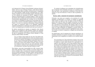 EN   LEGÍTIMA DESOBEDIENCIA                                                        LOS   PRIMEROS PASOS


en la denuncia de la Primera Guerra Mundial a posturas irreconci-                  Se trataba de polémicas que anticipaban las contradicciones
liables. Tal fue el caso de Norman Thomas y John Haynes Holmes,               que la Segunda Guerra Mundial provocaría en el pacifismo pocos
ambos destacados líderes pacifistas norteamericanos y compañeros              años más tarde, y que representan en definitiva el eterno filo de la
en la War Resisters’ League (sección norteamericana de la IRG).               navaja en el que este discurso se revela en toda su grandeza y su
Thomas, fundador de la No Conscription League y destacado promo-              miseria.
tor de la objeción de conciencia en EE.UU., organizó el recluta-
miento de voluntarios para la “Columna Eugene V. Debs” (en honor                Derrota, exilio y extinción del movimiento antimilitarista
del histórico líder socialista norteamericano) dentro de las Brigadas         Volviendo a las tareas que ocupaban a los miembros de la Liga
Internacionales argumentando que «es porque creo tan firmemente               Española de Refractarios a la Guerra, al terminar la contienda
en el horror y la inutilidad de la guerra por lo que pienso que debe-         desde Londres se sugirió el cierre del hogar de Prats del Mollo tan
mos ayudar a nuestros camaradas españoles a detener la guerra de              pronto como todos los niños allí acogidos encontraran un destino
Franco». A la luz de la coyuntura internacional, Thomas defendía              definitivo, y se gestionó al mismo tiempo un permiso para dar refu-
que apoyar la resistencia militar de la República significaba                 gio a José Brocca en Gran Bretaña. Sin embargo, dada la cercanía
«aumentar grandemente la esperanza del mundo de evitar la catás-              con la frontera, la Liga decidió mantener abierto el centro para cola-
trofe de una segunda guerra mundial mucho peor que la primera.»13             borar en el paso clandestino de refugiados a territorio francés. El
En abierta contradicción se situaba su compañero John Haynes                  propio José Brocca cruzaba la frontera repetidamente para contac-
Holmes, con el respaldo de la War Resisters’ League, que respondía            tar y facilitar la huida de compañeros y allegados que permanecían
públicamente a Thomas comparando su iniciativa con la propagan-               en España.
da para la movilización de la Primera Guerra Mundial, en cuya                 En aquella época, entre la amargura de la derrota republicana y la
denuncia ambos habían coincidido:                                             inminente extensión de la guerra a Europa, Brocca respondía a las
     «Tú y yo, Norman, hemos pasado por esto antes. Nos alzamos rápi-         inquietudes de sus compañeros en Londres con un emotivo mensa-
     damente cuando los belgas gemían de manera tan lastimosa como lo         je:
     hacen hoy los españoles. Nos negamos a oír los llamamientos falaces
                                                                                   «No os preocupéis por mí. Estoy perfectamente tranquilo y lleno de valor
     de 1917 de que el mundo debía defender la democracia, salvar la civi-
                                                                                   para afrontar el futuro sin miedo, pase lo que pase. Me doy cuenta de que
     lización, y poner fin a la guerra para siempre, mediante el uso de las
                                                                                   el estallido de la guerra podría privarme de la oportunidad de ir a
     armas para la muerte de los hombres en batalla. ¿Vamos a quedar-
                                                                                   Inglaterra. Tenía tiempo para ir, pero no podía abandonar nuestro hogar
     nos cruzados de brazos ahora que una nueva generación, tentada
                                                                                   sin antes encontrar seguridad para todos los que están en él. Me pareció
     como nosotros lo estuvimos, cede a la llamada de otra lucha para sal-
                                                                                   que mi deber es el del capitán de un barco; permanecer a bordo hasta el
     var la democracia y una guerra más para establecer la paz?»
                                                                                   final, y facilitar toda la seguridad posible al resto. Cuando todo mi traba-
Para Holmes, como para la generalidad de la IRG, la guerra espa-                   jo esté terminado intentaré buscar una colocación, pues nunca me he
ñola estaba «llevando a leales y rebeldes a un terreno común de vio-               sentido deshonrado por los trabajos más humildes. Si no lo consigo, iré a
                                                                                   uno de los campos de refugiados donde ya hay miles de españoles hechos
lencia, crueldad y odio», y la postura del movimiento pacifista pasa-
                                                                                   del mismo cuerpo y alma que yo mismo. Quiero que estéis seguros de que
ba por la ayuda humanitaria: «enviemos comida, material médico en                  en estos tiempos de sufrimiento general, cualquiera que sea mi suerte,
abundancia, pero ni un fusil, ni una bomba, ni un avión que pro-                   nunca caeré en desánimo. Nada habrá de apartarme de mis principios. Mi
longue la guerra y extienda la devastación y la muerte.»14                         resistencia moral es mayor que la fuerza de los acontecimientos. Nada ni
                                                                                   nadie será capaz de romperla.»



                                    44                                                                               45
 