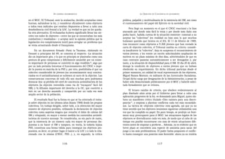 EN   LEGÍTIMA DESOBEDIENCIA                                       LA OBJECIÓN   DE   CONCIENCIA   EN MOVIMIENTO


en el MOC. El Tribunal, ante la avalancha, decidió aceptarlas como        pública, palpable y multitudinaria de la existencia del SM, así como
buenas, saltándose la ley, y considerar oficialmente como objetores       el cuestionamiento del papel del Ejército en la sociedad civil.
a todos esos radicales que estaban dispuestos a llevar a cabo una
desobediencia civil frontal a la LOC. La verdad es que no les queda-            Pero llegó un momento en el que el CNOC reaccionó y lo hizo
ba otra alternativa. El rechazarlas hubiera significado llenar las cár-   atacando por donde más fácil lo tenía y por donde más daño nos
celes con miles de objetores —entre los que se encontraban los más        podía hacer, habida cuenta de la situación existente: comenzó a no
combativos y resabiados— y aceptar ante la opinión pública que la         aceptar las “colectivas” (en realidad no hizo sino lo que muchos
legislación era completamente inútil para arreglar un problema que        hubiesen querido que hiciera en el 85). El 11 de febrero de 1988,
se venía arrastrando desde el franquismo.                                 tras reconocer como objetores a 9.368 jóvenes que han enviado la
                                                                          carta de objeción colectiva, el Tribunal cambia su criterio: conside-
      En un documento firmado «Patxi ta Txusma», elaborado en             ra insuficiente la “colectiva”, deja en suspenso el reconocimiento de
Donosti a principios del 89, se comenta al respecto: «La situación        varios jóvenes, y les remite un escrito solicitándoles ampliación de
dio un importante giro, y lo que en principio se planteaba como una       motivos en un plazo máximo de diez días, advirtiéndoles de que en
postura de gran compromiso y difícilmente asumible por un núme-           caso contrario pasarán automáticamente a ser denegados y, por
ro importante de personas se convirtió en algo vendible»20, algo que      tanto, a la situación de disponibilidad para el SM. El día 20 de abril,
por un lado permitía boicotear el funcionamiento del CNOC e impe-         denegó la condición de objetores a varios jóvenes que no habían
dir la puesta en marcha de la PSS y, por otro, posibilitaba el que un     obedecido su requerimiento. En dicho tribunal participa desde el
colectivo considerable de jóvenes (no necesariamente muy concien-         primer momento, en calidad de vocal representante de los objetores,
ciados en el antimilitarismo) se subiesen al carro de la objeción. Las    Miguel Ramos Morente, ex militante de las Juventudes Socialistas.
consecuencias concretas de todo ello son muchas pero podríamos            Ocupó dicho cargo por designación de la Administración, a pesar de
destacar dos: a) pérdida del nivel de conciencia antimilitarista de los   haber sido desautorizado públicamente por el MOC y haberle solici-
objetores (la objeción entendida como vía de “escaqueo” fácil del         tado formalmente que se retirara.
SM); y b) difusión importante del derecho a la OC, que convirtió a
éste en un derecho asumido y compartido por un cada vez más                     El brusco cambio de criterio, que obedece evidentemente al
amplio sector de la población.                                            plan diseñado años atrás por el Gobierno para llevar a cabo una
                                                                          aplicación progresiva de la ley, es demasiado para Miguel, quien ela-
      El resultado final fue la forma en que se ha orientado el traba-    bora un manifiesto crítico titulado «Diez razones para una discre-
jo sobre objeción en los últimos años (hasta 1988) desde los propios      pancia»21, y empieza a plantear conflictos cada vez más escandalo-
colectivos. Un trabajo dirigido, sobre todo, a la obtención del mayor     sos. La táctica de «objeción colectiva» está agotada, así que ya no
número de objetores posibles, utilizando la declaración de objeción       tiene sentido que los objetores insumisos siguieran utilizándola una
colectiva como aspirina mágica que resuelve el dolor de cabeza del        vez que ha cumplido su papel. En poco tiempo, se produjo un fenó-
SM y rebajando, en mayor o menor medida los contenidos antimili-          meno muy preocupante para el MOC: las situaciones legales de los
taristas de nuestro mensaje. Se consideraba, no sin parte de razón,       objetores se diversificaron cada vez más, de modo que al cabo de un
que la existencia de un número cada vez mayor de personas dis-            tiempo era posible encontrarse con más de veinte situaciones dife-
puestas a no hacer el SM y tampoco, en teoría, la todavía lejana          rentes antes de empezar a perderse... Además, ya es evidente que en
PSS, constituía una forma válida para conseguir los objetivos pro-        breve plazo se concederá una especie de amnistía para sacar del
puestos, es decir, en primer lugar el boicot a la LOC y a todo lo rela-   juego a los más problemáticos. El poder había pospuesto el conflic-
cionado con la misma (CNOC, PSS...), y, en segundo, la crítica            to hasta conseguir una posición más favorable: ahora ya no tendría


                                   116                                                                         117
 