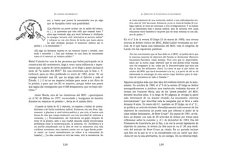 EN   LEGÍTIMA DESOBEDIENCIA                                                LA OBJECIÓN   DE   CONCIENCIA   EN MOVIMIENTO


                   así, y hasta qué punto la insumisión era ya algo                       se trata solamente de una evolución radical o una radicalización teó-
                   que se barajaba como una posibilidad:                                  rica, sino de vivir las cosas. Entonces, ya no se trata de hablar de eco-
                                                                                          logía radical, se trata de comenzar a vivir ecológicamente. Y no hablar
                     «[L]a objeción no puede acabar con la salida del estatu-             de un feminismo más o menos radical, sino de intentar vivir unas
                     to [...] si queremos que este rollo que empezó hace 7                relaciones entre hombres y mujeres que no sean sexistas ni con afa-
                     años siga teniendo algo que decir debemos ir olvidando               nes de poder».29
                     la consigna “servicio civil, alternativa al servicio militar”
                     y volcarse en ese otro frente de lucha que hasta ahora          En el nº 2 de la revista El Galgo (15 de marzo de 1980), una revista
                     ha sido olvidado (porque el momento político así lo             interna de debate teórico del MOC, Rafael Llobet terminaba un artí-
     pedía) [...]: la insumisión».26                                                 culo en el que hacía una valoración del MOC tras el congreso de
                                                                                     Landa con las siguientes palabras:
     «[S]i algo no debemos esperar es un estatuto bueno y estable, sino
     malo e inestable [...] hay que trabajar en una línea de insumisión                   «Por las conclusiones que se han dado en el MOC, se podría decir que
     como si el estatuto ya hubiera salido».27                                            la inmensa mayoría de objetores del Estado se declararán Objetores
                                                                                          Insumisos Parciales, como mínimo. Pero creo que es imprevisible,
Mabel Cañada fue una de las personas que había participado en la                          tanto por la nueva clase ‘objetoril’ que se nos pueda echar encima
constitución del movimiento; llegó a tener tanta influencia e impor-                      una vez tengamos la ley, como por lo desconcertados que ésta nos
tancia que, a partir de cierto momento, se le llegó a poner incluso el                    deje (a losy las militantes, claro). Lo cierto es que sí que habrá un
mote de “la madre del MOC”. En una entrevista que le hizo J. P.                           núcleo del MOC que hará insumisión a la ley, y a partir de ahí se irá
Lederach para un libro publicado en enero de 1983, decía: «Yo no                          elaborando la estrategia de esta nueva etapa histórica para la obje-
consigo entender una OC que no niega todo el Ejército y todo el                           ción de conciencia en todo el Estado».30
Estado. (...) A mí no me importa trabajar para sacar a un chico de
                                                                                     Algunos ejemplos más que dan idea del evidente interés por la insu-
la prisión, o para que los SC se mejoren, porque todos son pasos
                                                                                     misión. En octubre de 1980, el nº 9 de la revista El Galgo se dedicó
que algún día conseguirán que el SM desaparezca, que no haya ejér-
                                                                                     monográficamente a publicar una traducción realizada durante el
citos».28
                                                                                     verano por Francesc Riera, uno de los “pesos pesados” del MOC
     Javier Muela, otro de los «históricos» del MOC —participante                    durante muchos años. A lo largo de 40 páginas se recogía la parte
en el SC de Bilbao en 1977, encarcelado y huelguista de hambre                       más interesante de un dossier titulado «La insumisión colectiva
durante su estancia en prisión—, decía en el mismo libro:                            internacional»29 que describía toda la campaña que se llevó a cabo
                                                                                     durante 4 años. En enero del 81, también en El Galgo, en el nº 11,
      «Cuando se habla de SC y objeción, yo empiezo a hablar de antimi-              se publica un artículo titulado «Paradójicamente todo estatuto de los
     litarismo y de lucha noviolenta radical. Entonces, eso nos lleva, lógi-
                                                                                     objetores de conciencia no puede más que reforzar el poder de la
     camente, a plantear a nivel teórico-político y, por otra, a buscar una
     forma de vida que rompa realmente con esta sociedad de violencia y
                                                                                     clase militar dominante», de René Cruse30. En marzo de 1981, se ela-
     consumo. [...] Personalmente, me representa un golpe, después de                bora un dossier con más de 20 artículos de debate por temas para
     estar en la prisión, salir a una ciudad absurda donde encontramos               reflexionar sobre la cuestión y, el 1 de diciembre de 1984, Día del
     problemas como la incomunicación, la polución, etc. Decidimos ir a              Prisionero de Conciencia por la Paz, y ya con la actual legislación de
     un pueblo abandonado con la idea de vivir no solamente una vida                 objeción en puertas, la revista La Oca saca en su nº 26 una reedi-
     cotidiana noviolenta, sino también contar con un lugar donde pudie-             ción del artículo de René Cruse ya citado. En su portada incluye
     ra existir un centro antimilitarista [se refiere a la comunidad de              una foto en la que se ve a un encadenado con un cartel que dice:
     Lakabe] [...] La idea consiste en vivir las cosas, vivir la noviolencia. No     «Esta ley no es una alternativa, es un castigo». En su editorial expli-


                                      128                                                                                  129
 