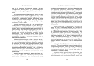 EN   LEGÍTIMA DESOBEDIENCIA                                        LA OBJECIÓN   DE   CONCIENCIA   EN MOVIMIENTO


vidad que los hombres en un situación de injusticia, o bien que            las mujeres en sus hogares o en la calle, contra los despidos salva-
somos físicamente débiles y optamos por la acción pacífica como            jes a expensas de las inversiones militares, contra la violencia coti-
resultado de nuestra incapacidad para defendernos por medios vio-          diana del Estado sobre los individuos, contra la represión del dere-
lentos.                                                                    cho a la libertad de expresión y conciencia, contra la posibilidad de
                                                                           una tercera guerra mundial en contra de la humanidad, etc. Pienso
      En cuanto a nuestra naturaleza «maternal», es cierto que esto        que esto no es algo lejano al pueblo, pues es una lucha solidaria y
es importante para muchas mujeres pero, desde luego, no es lo más          cotidiana contra la injusticia. No es un problema distante de des-
importante para la mayoría. La maternidad es algo que deben deci-          trucción de la humanidad como algo abstracto, sino la opresión
dir las mujeres y tradicionalmente ha sido un papel asignado por los       cotidiana de nuestro entorno, de nuestro derecho a vivir y no sólo a
hombres como nuestro cometido en la vida. Desde luego, pienso que          sobrevivir. Siempre tratamos de ligar feminismo, pacifismo y ecolo-
esto no es ningún argumento para que las mujeres trabajemos espe-          gismo. Puede resultar extraño a primera vista, pero es cierto que los
cíficamente en el tema de la paz.                                          tres movimientos luchan por distintos caminos por la consecución
      Nosotras no entendemos la lucha por la paz únicamente como           del mismo fin.
la lucha contra unas estructuras militares que tienen, desde luego,              Es una lucha personal de responsabilidades individuales que
mucha importancia a nivel individual, sino también como una lucha          aporta algo nuevo a la movilización de masas. No es ya una multi-
ideológica hacia el cambio social que persigue transformaciones en         tud de gente que se opone a algo durante tres horas al año, sino que
el plano cotidiano de las relaciones hombre-mujer, una lucha de            es un grupo de gente más o menos numeroso que se sienta delante
liberación individual, de aprendizaje de la solidaridad, una recupe-       de la base militar donde van a instalar los misiles, o se niega a hacer
ración del poder personal, tan ampliamente delegado en nuestros            el servicio militar, que no paga impuestos correspondientes a los
«representantes» a todos los niveles. Es en este aspecto de lucha          militares, o que se enfrenta diariamente contra la violación legal del
personal y diaria donde entronca la lucha feminista en el movi-            matrimonio. Todos ellos son una postura de la que tienen que res-
miento pacifista. De siempre, el movimiento feminista ha hecho de          ponder a nivel individual, que afecta en algo a su vida, que de algu-
lo personal una lucha política.                                            na forma les compromete irreversiblemente. Es este componente
      Todas las experiencias, a nivel europeo o americano, de cam-         individual el que impregna este movimiento que, aunque desde tres
pos por la paz, jornadas de lucha, acciones prolongadas, marchas           aspectos diferentes, es algo nuevo y a la vez muy importante a nivel
por la paz, etc., han tenido un componente fundamental en la lucha         social.
del movimiento. Por ejemplo, en las marchas o campos por la paz                 Es innegable el peso fundamental que tienen y han tenido las
era un punto siempre importante la toma de decisiones entre los            mujeres en el movimiento por la paz. Quizás en Europa y en EEUU
participantes, el aprendizaje a nivel individual en la toma de res-        las principales iniciativas en acciones han partido de mujeres, y en
ponsabilidad (frente a la policía, por ejemplo), o bien la discusión del   muchos casos de mujeres solas, en la línea de utilizar la fuerza de
problema sexista, la igualdad de oportunidades y de derechos, o la         esto para la consecución del objetivo. Es el caso de las mujeres del
exposición en común de las supuestas violencias ejercidas contra           campamento de Greenham Common.
alguna minoría.
                                                                                En el Estado español pienso que falta un debate amplio sobre
      Por tanto, la paz no es algo neutro; es la lucha cotidiana con-      el tema del sexismo dentro del movimiento por la paz, y un debate
tra la injusticia de dejar morir de hambre a grandes sectores del          sobre el militarismo dentro del movimiento feminista. Es, a mi modo
hemisferio Sur, es la lucha contra tantas violencias ejercidas contra


                                   150                                                                          151
 
