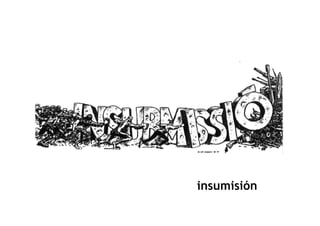 insumisión
 