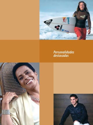 Personalidades
destacadas
 