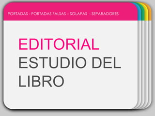 PORTADAS - PORTADAS FALSAS – SOLAPAS - SEPARADORES

WINTER
Template

EDITORIAL
ESTUDIO DEL
LIBRO

 