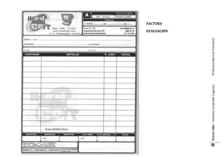 Tercer Año – Instituto Leopoldo Lugones

Profesora Maricel Vairoletti

FACTURA

EVALUACIÓN

99

 