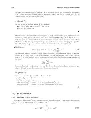 6.12 Problemas 401
6.15. Encuentra las soluciones (si existen) de la ecuaci´on integral
ϕ(x) = g(x) + λ
2π
0
sen(x + y) ϕ(y) dy.
con
a) g(x) = 0 (problema de autofunciones y autovalores).
b) λ = 1 y g(x) = x,
c) λ = 1/π y g(x) = sen(2x),
d) λ = 1/π y g(x) = sen(x).
6.16. Halla la soluci´on de la ecuaci´on integral
x
0
cos(x − y) ϕ(y) dy = x
mediante el m´etodo de la transformada de Laplace.
6.17. Halla en la forma de desarrollo en autofunciones la soluci´on de la ecuaci´on integral
ϕ(x) − λ
1
0
dy K(x, y) ϕ(y) = x,
donde
K(x, y) =
x(y − 1), 0 ≤ x ≤ y ,
y(x − 1), y ≤ x ≤ 1 .
6.18. Sea una part´ıcula de masa m con energ´ıa total E sometida a un potencial V (x) y que
se mueve de forma peri´odica entre los puntos x1 y x2 [por tanto V (x1) = V (x2) = E].15
Demuestra que el periodo de oscilaci´on T(E) viene dado por
T(E) =
√
2m
x2
x1
dx
E − V (x)
.
Supongamos que el potencial es sim´etrico V (x) = V (−x) y que tomamos como origen de
energ´ıa el m´ınimo de V (x), es decir, tomamos V (0) = 0. Demuestra que en este caso
τ(E) ≡
T(E)
√
2m
=
E
0
(dx/dV )dV .
√
E − V
Queremos ahora resolver el problema inverso consistente en deducir la forma del potencial
V (x) si conocemos el periodo de oscilaci´on en funci´on de la energ´ıa, T(E). Esto equivale a
resolver la ecuaci´on integral de Abel anterior. Demuestra que la soluci´on de esta ecuaci´on
integral es
x(V ) =
1
π
V
0
τ(E)
√
V − E
dE .
El potencial buscado se halla invirtiendo x(V ). Por ejemplo, demuestra que si el periodo
no depende de la energ´ıa total, T(E) = T0 = const, entonces x(V ) ∼ V 1/2, lo que implica
V (x) ∼ x2. Por ´ultimo, demuestra que el potencial V (x) es proporcional a x4 si T(E) ∼
E−1/4.
15
Puedes ver m´as detalles sobre este problema en el art´ıculo de A. H . Carter A class of inverse problems in
physics (Am. J. Phys. 68 (8) 698, Agosto 2000).
 